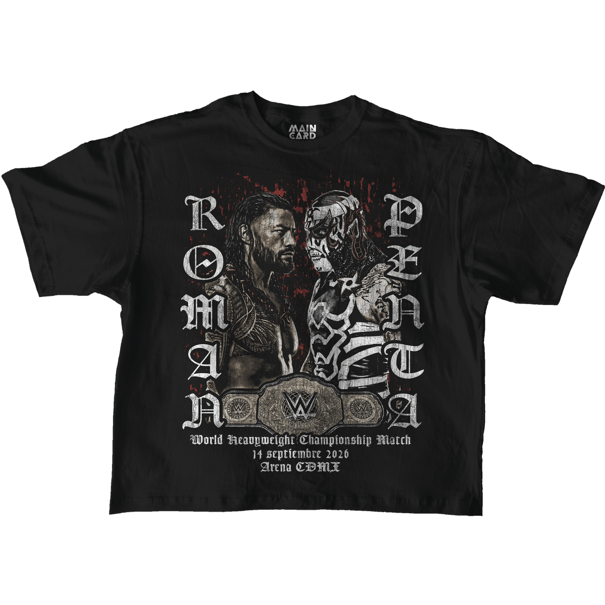 Playera Oversize Penta vs Roman Reigns México 2026