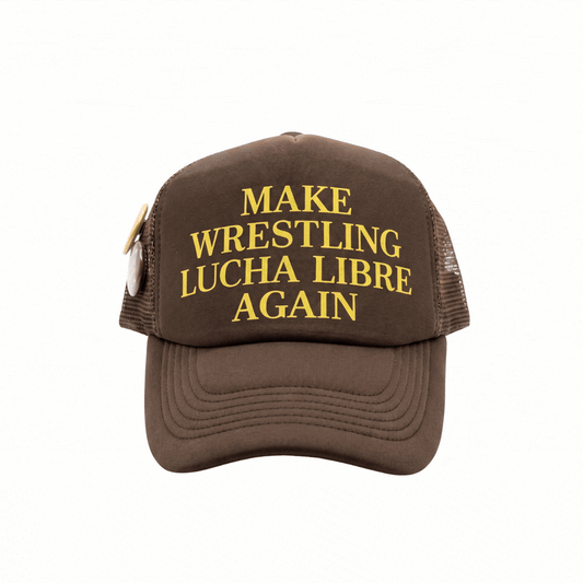 Trucker Hat "Make Wrestling Lucha Libre Again" - Café