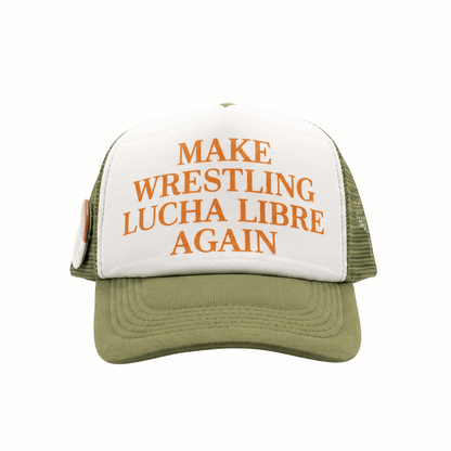 Trucker Hat "Make Wrestling Lucha Libre Again" - Verde Olivo